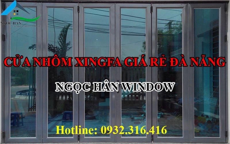 cửa nhôm Xingfa giá rẻ nhất