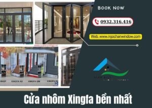 cửa nhôm Xingfa bền nhất