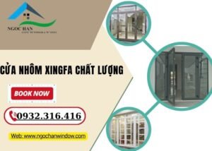 cửa nhôm Xingfa chất lượng