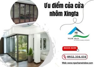 ưu điểm của cửa nhôm Xingfa