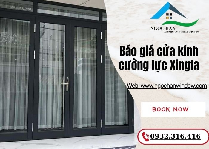 báo giá cửa kính cường lực Xingfa