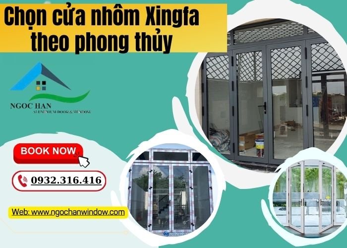 chọn cửa nhôm Xingfa theo phong thủy