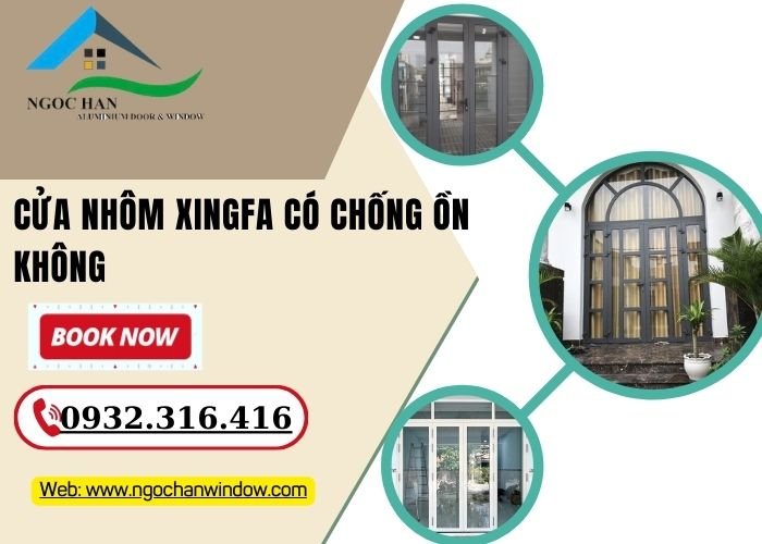 cửa nhôm Xingfa có chống ồn không