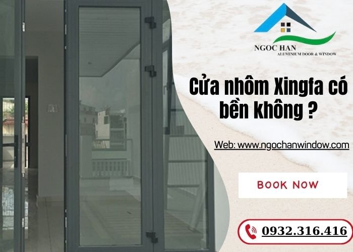 cửa nhôm Xingfa có tốt không (1)