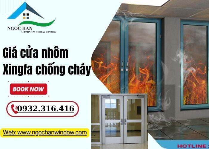 giá cửa nhôm Xingfa chống cháy