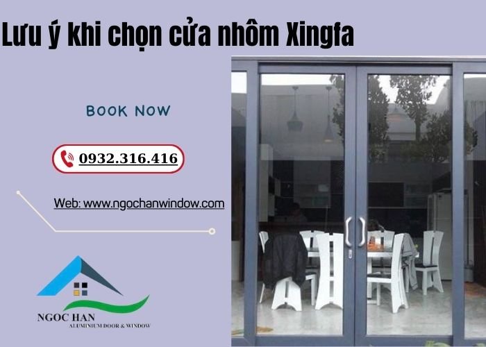 lưu ý khi chọn cửa nhôm Xingfa