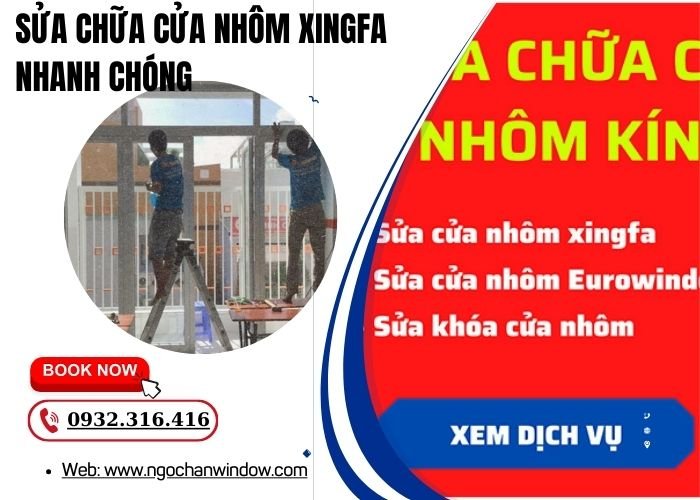 sửa chữa cửa nhôm Xingfa nhanh chóng